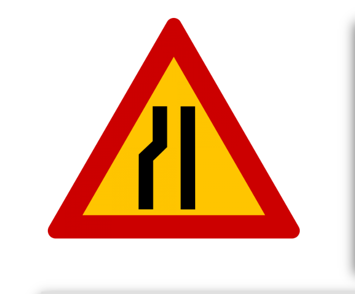 Πινακίδα Κινδύνου Κ06α Επικίνδυνη στένωση οδοστρώματος από την αριστερή πλευρά